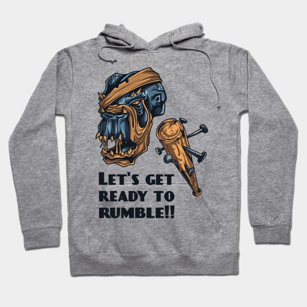 Let's Get Ready to Rumble Hoodie by Marks Marketplace